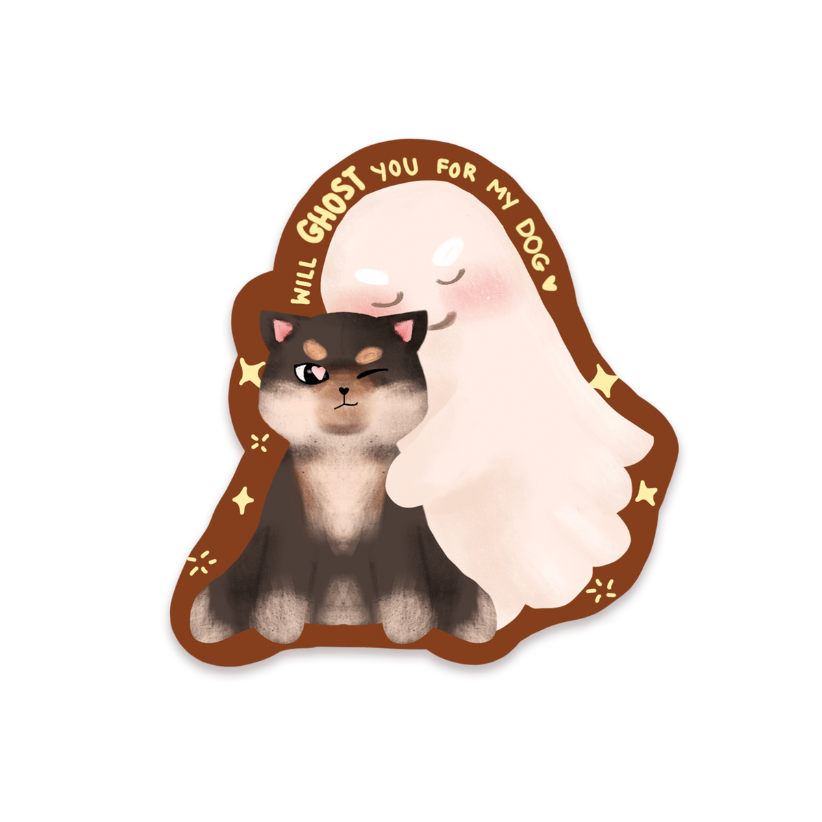 Will Ghost You For My Dog Sticker